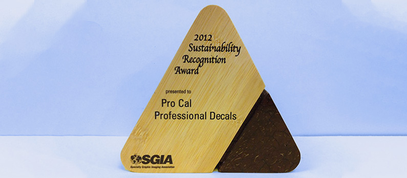 Pro Cal Wins SGIA Sustainability Award